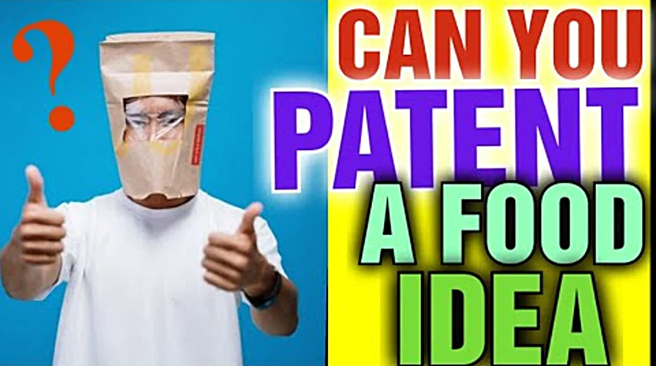 How to get a patent for food