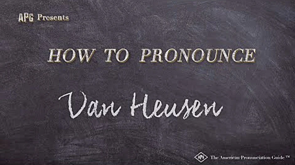 How to pronounce brand van heusen